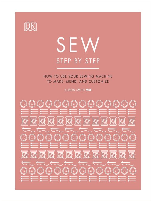 Title details for Sew Step by Step by DK - Available
